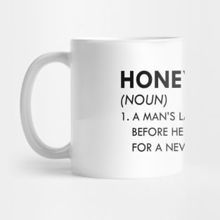 Honeymoon - A man's holiday before he starts working for new boss Mug